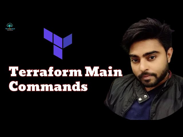 Main Terraform Commands | Terraform tutorial | Terraform zero to hero course