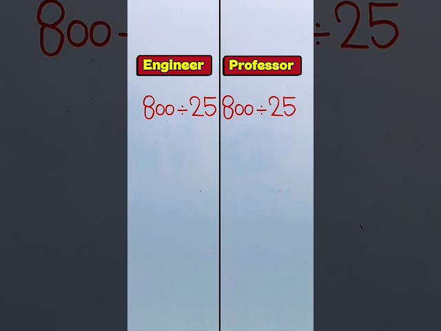 Engineer vs Professor Math Trick! 800÷25 in 2 Secs #shorts #maths #mathstricks #education #learning