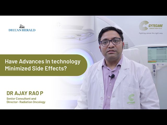 Have advances in technology minimized Side Effects? - Dr. Ajay Rao