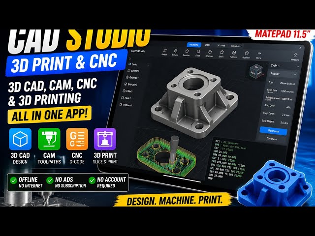 CAD Studio - 3D Print & CNC  | 3D CAD, CAM, CNC & 3D Printing on Huawei MatePad 11.5