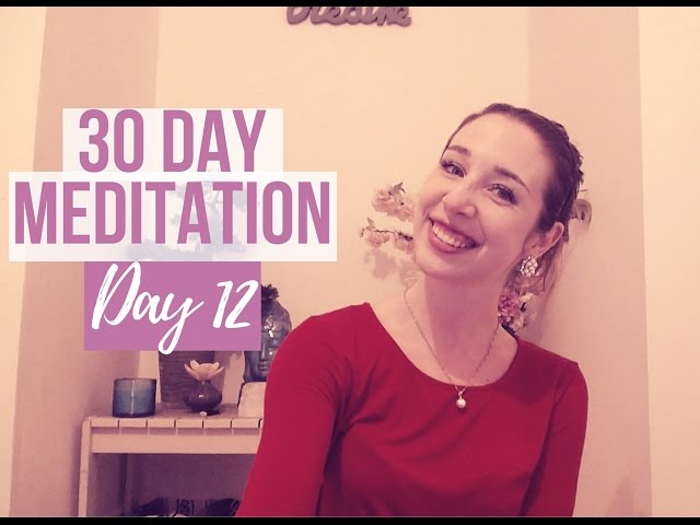 Clarity & Focus Meditation - Day 12/30 Day Meditation Challenge