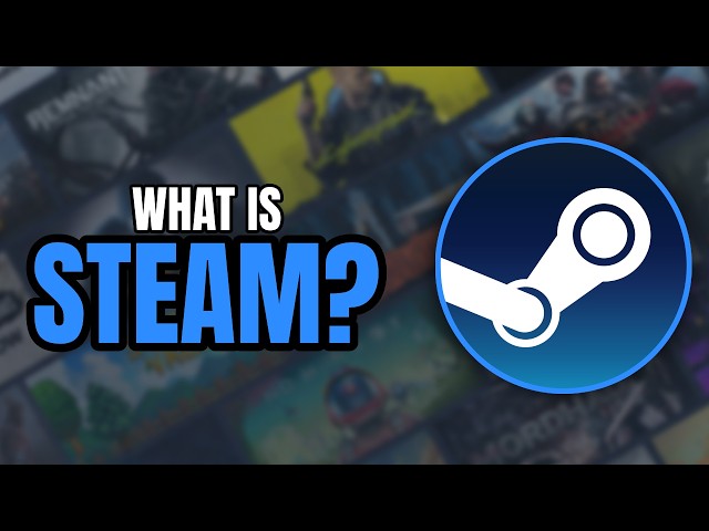 What is Steam? - Beginners Guide to PC Gaming