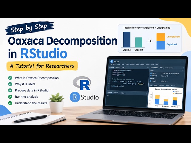 Oaxaca Decomposition in RStudio: A Tutorial for Researchers?