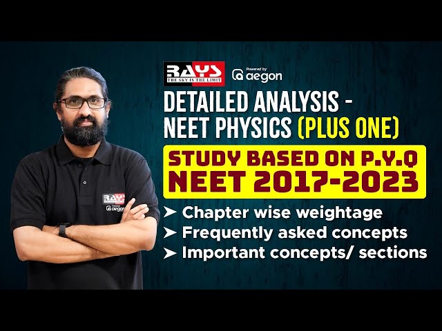 DETAILED ANALYSIS NEET PHYSICS | PLUS ONE  | Study Based on PYQ NEET 2017 - 2023