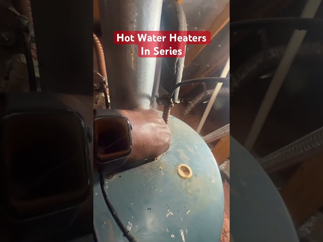 How To Run Dual Hot Water Heaters In Series