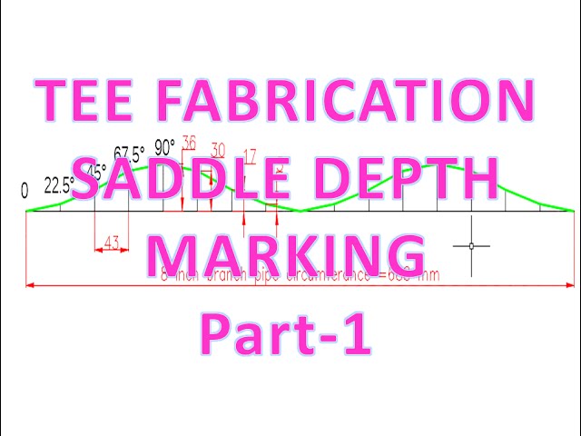 Piping_Tee fabrication/saddle depth/branch hole marking and calculation formula _part -1