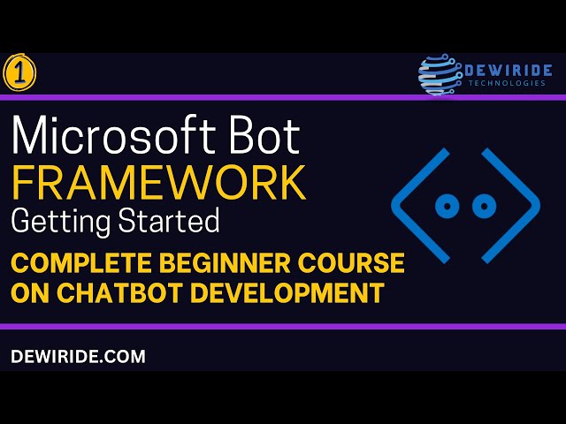 1. Get Started with Microsoft Bot Framework SDK | Complete Beginner Course for Chatbot Development