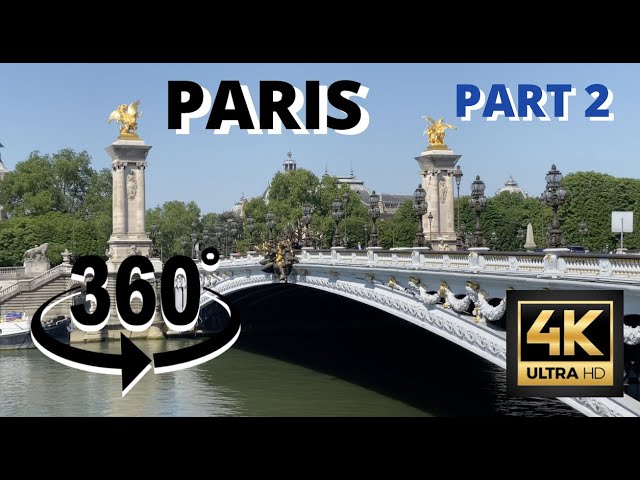 PARIS  360° / PART 2  (4K ULTRA HD)
