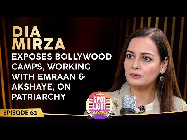 Dia Mirza's PODCAST: Exposes Bollywood camps, patriarchy, working with Akshaye Khanna, Emraan Hashmi