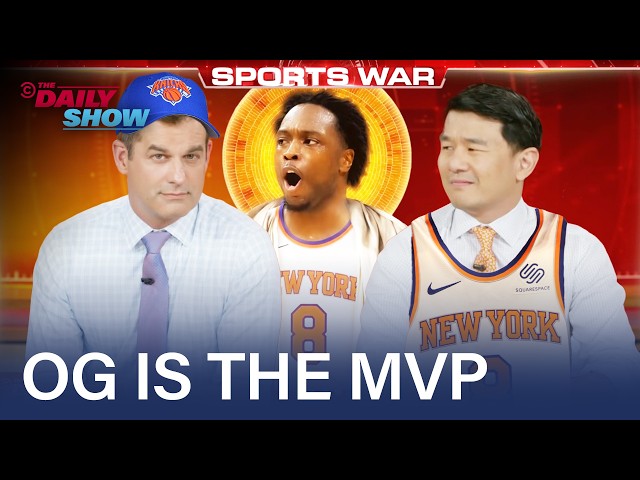 Sports War: OG Anunoby Gets God Status & NY Goes Blue and Orange with Knicks Fever | The Daily Show