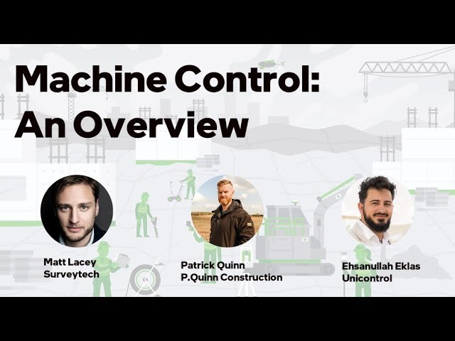 Machine Control: A Webinar On The Technology That's Transforming Construction