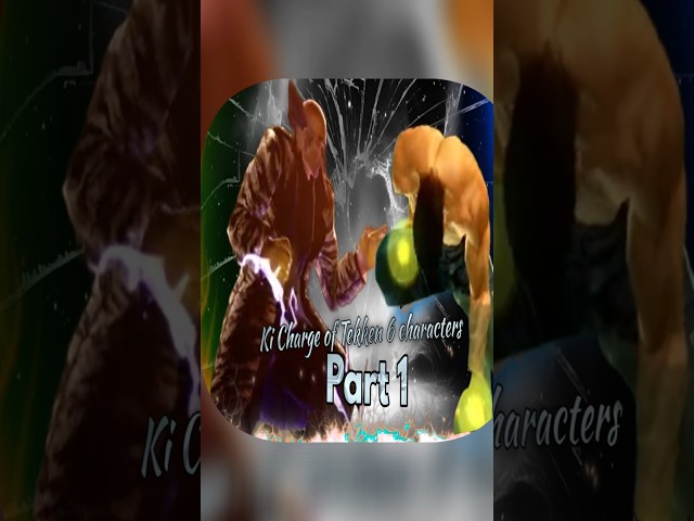 KI Charge Tekken 6 Part 1