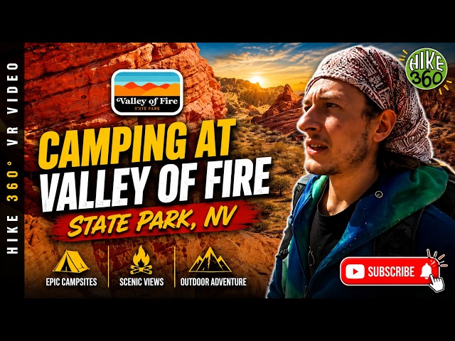 Camping at Valley of Fire State Park, NV (Hike 360° VR Video)