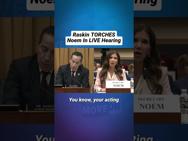 Raskin TORCHES Noem In LIVE Hearing