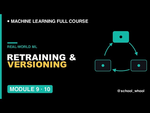 M9L10: Model Retraining & Versioning Explained | Machine Learning free course #ai #datascience