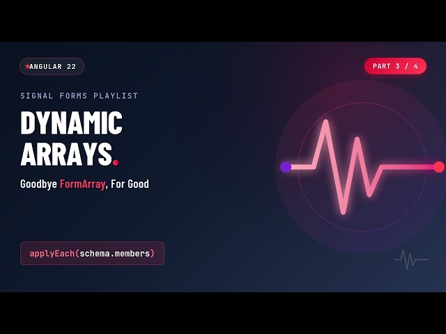 Angular Signal Forms — Dynamic Form Arrays - Part 3