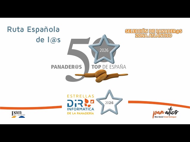 ZONA ATLÁNTICO - 50 PANADER@S TOP DE ESPAÑA 2026 - PREMIO ESTRELLAS DIR INFORMÁTICA