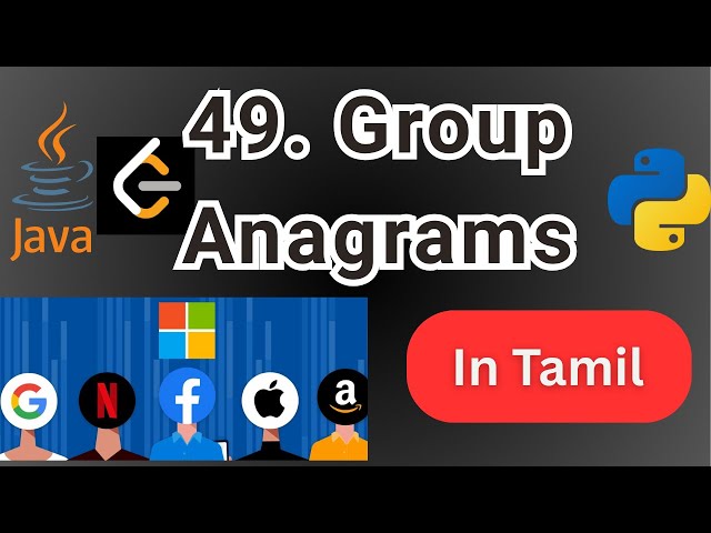 49 Group Anagrams Leetcode In Tamil | Explained Step by Step