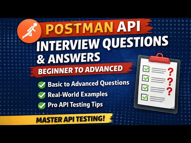 30 Postman API Interview Questions & Answers 🔥 | Beginner to Advanced (2026 Guide)