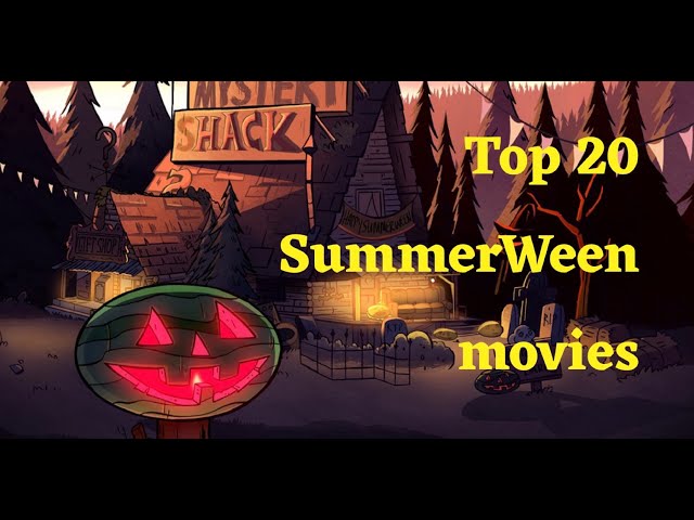 Top 20 SummerWeen Movies