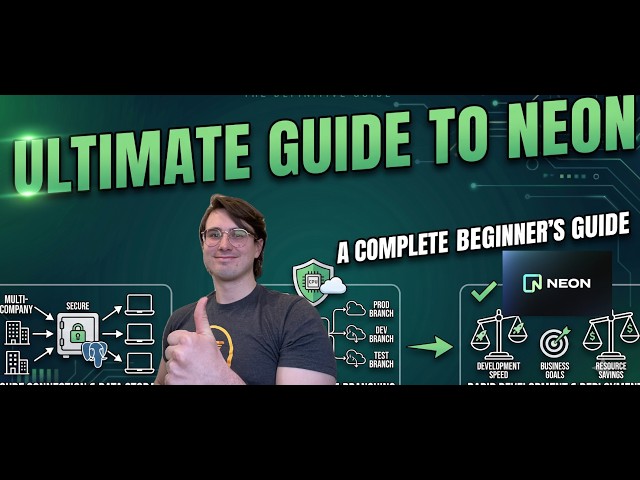 The Ultimate Guide to Neon: Serverless Postgres