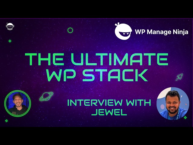 WPManageNinja: The Ecosystem Powering 1.5M WordPress Businesses - Interview with Jewel