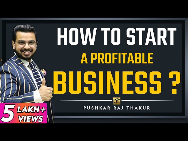 How to Start a Profitable #Business? | #Entrepreneurship Secrets | #GoSelfMadeUniversity