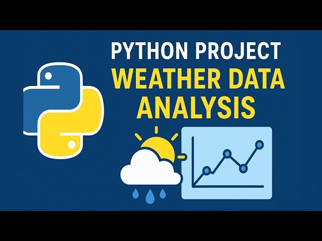 Python Project: Weather Data Analysis | Pandas, Matplotlib, Seaborn