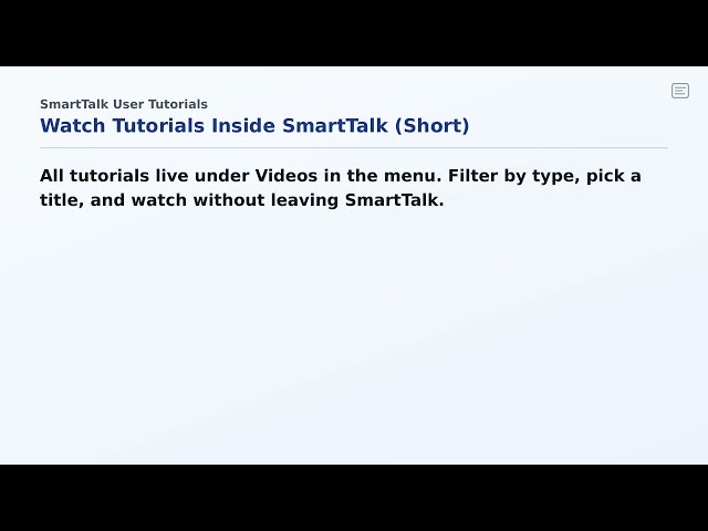 6.1 Watch Tutorials Inside SmartTalk Short