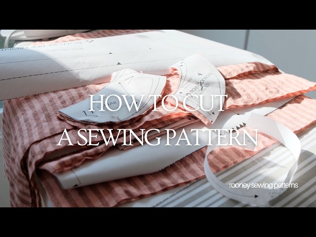 Before You Cut: How To Cut Fabric for Sewing Patterns