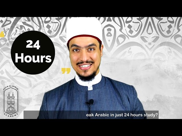 Ulum Al-Azhar Academy | How to learn Arabic Language in Just 24 Hours Study