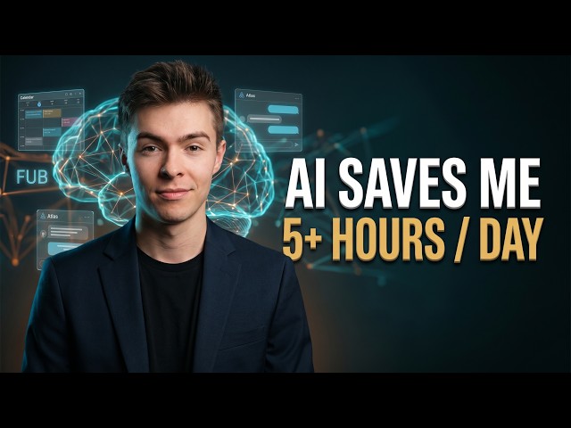 The AI Workflow Saving Me 5+ Hours a Day as a Real Estate Agent