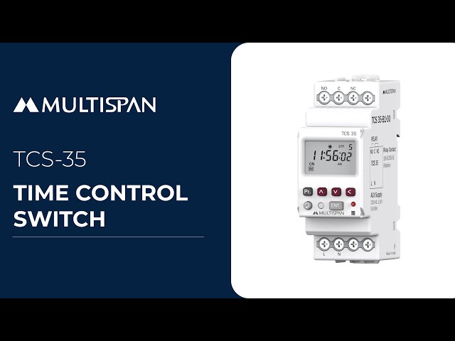 TCS 35: Introducing Multispan's Time Control Switch
