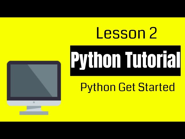 Python Tutorial Lesson 2 Python Getting started (Python on your Computer) (Coder Kid)