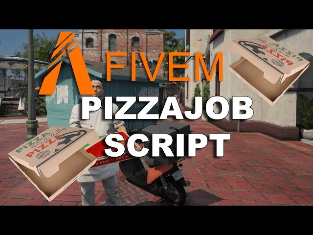 Fivem pizza delivery job script [esx]
