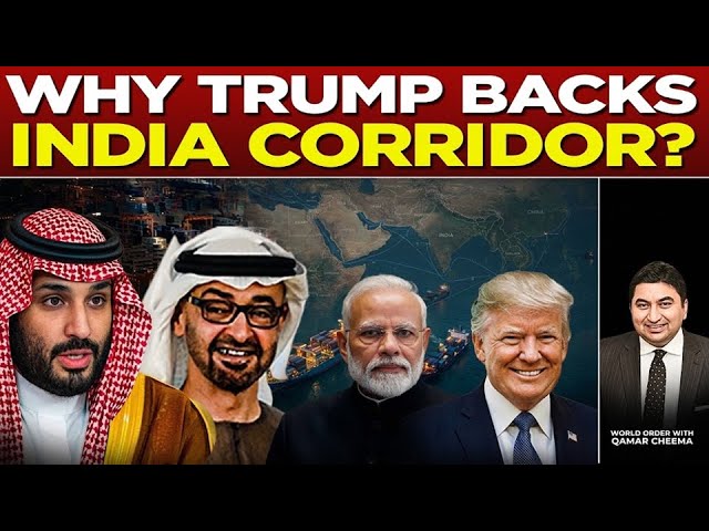 Trump Backs India Middle East Economic Corridor: India back in US Arab Summit: Back Channel Working 