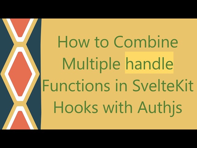 How to Combine Multiple handle Functions in SvelteKit Hooks with Authjs