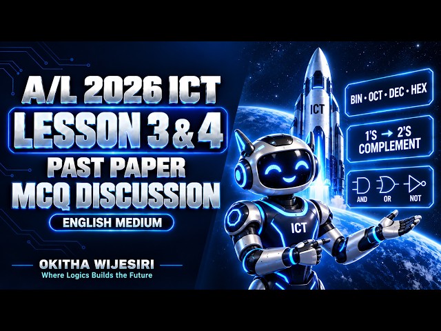 2026 A/L ICT MCQ Discussion 🔥 | Lessons 3 & 4 – Number Systems & Logic Gates | English Medium