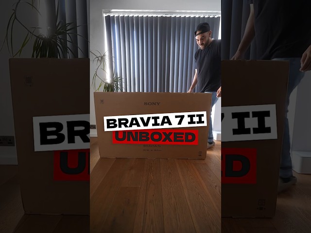 Sony Bravia 7 II - TRUE RGB TV Unboxed!