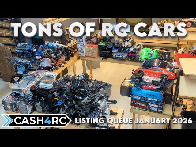TONS OF RC CARS!  Cash4RC eBay Listing Queue 1-27-2026