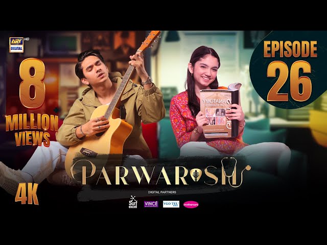 Parwarish Episode 26 | Aina Asif | Samar Jafri | 7 JULY 2025 (Eng Sub) | ARY Digital Drama