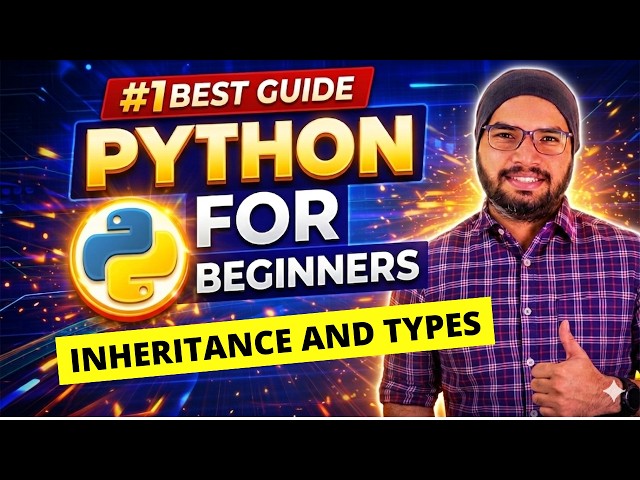 #46 Inheritance & Types in Python | Python Tutorial For Beginners