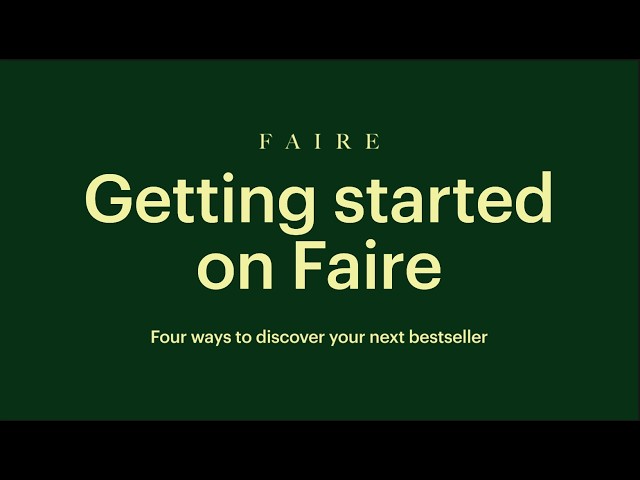 Getting started on Faire: Four ways to discover your next bestseller