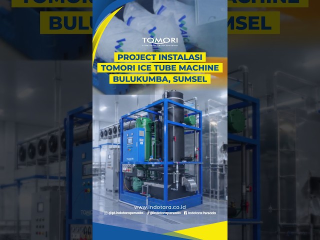 KEMBALI KE BULUKUMBA! INSTALASI MESIN ES TUBE TOMORI 5 TON TMT-50K UNTUK CUSTOMER SETIA
