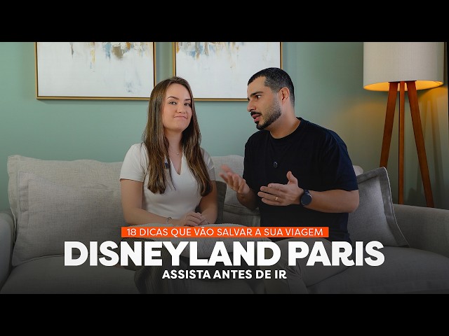 DISNEYLAND PARIS 2026: 18 TIPS to Make the Most of Your Trip