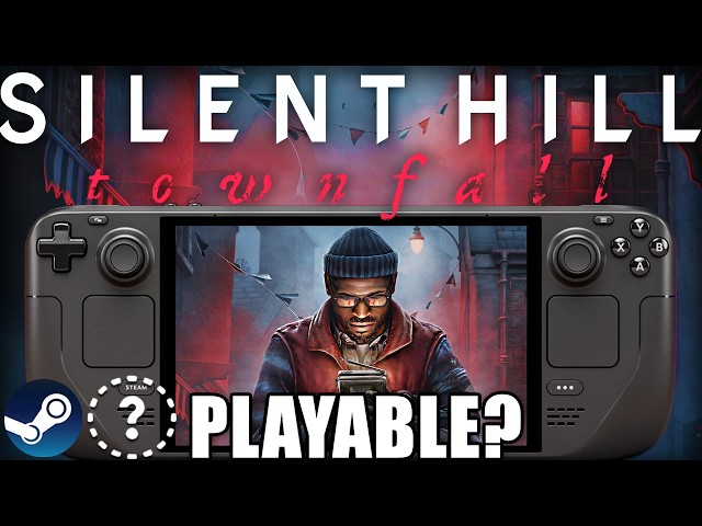 SILENT HILL TOWNFALL Steam Deck Performance: Is it Playable?