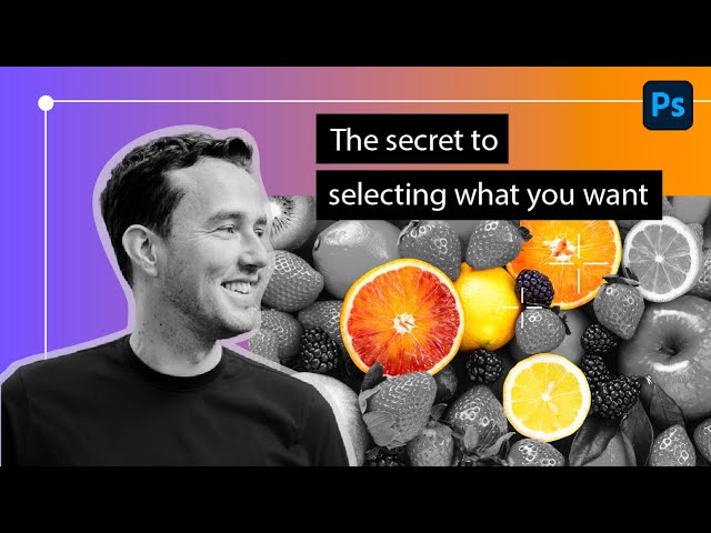 Make Precise Edits Faster and Revise Anytime with Selection Tools | Adobe Photoshop