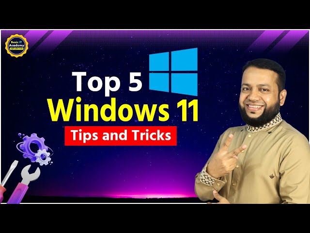 Windows 11 Tips and Tricks | Basic IT Academy