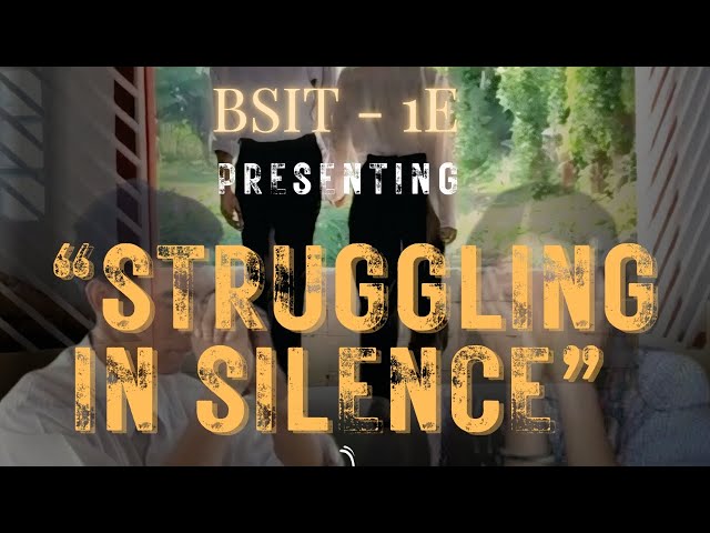 Struggling in Silence | Short Film🎥 | BSIT-1E | Art Appreciation🎨🎭 | USTP VILLANUEVA CAMPUS