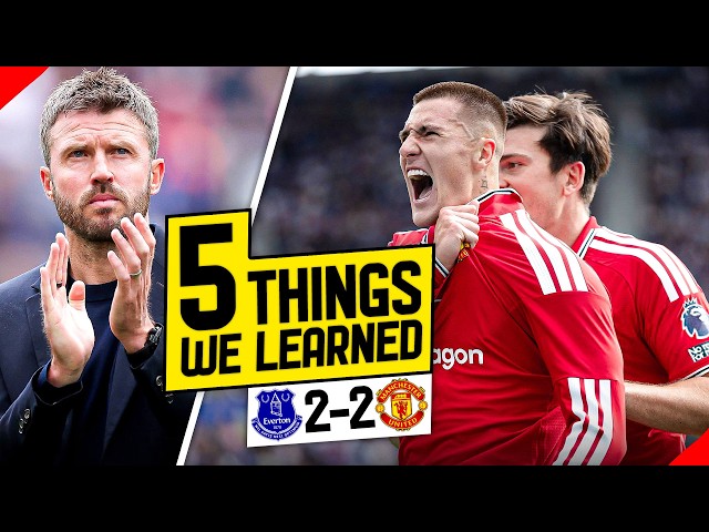 BETTER From Luke Shaw! Carrick CONCEDING Too Many! 5 Things We Learned... Everton